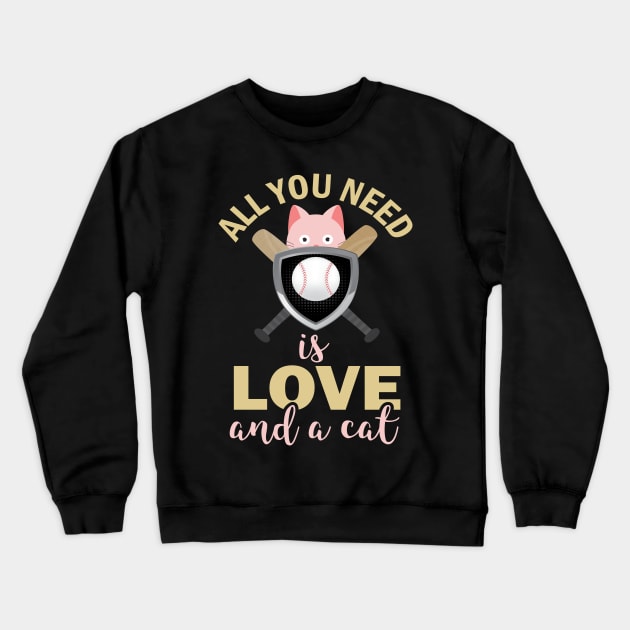 All You Need Is Love and a cat Crewneck Sweatshirt by busines_night